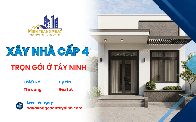 xây nhà cấp 4 trọn gói ở Tây Ninh